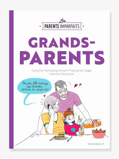 Grands Parents - Guide Des Parents Imparfaits MARABOUT Blanc - Hachette