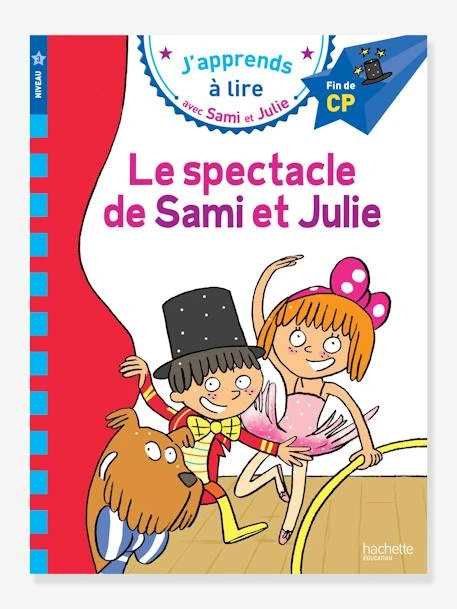 Livre éducatif J’apprends à Lire Avec Sami Et Julie - Le Spectacle De Sami Et Julie, Niveau 3 HACHETTE EDUCATION Blanc - Hachette
