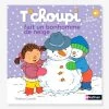 T'choupi Fait Un Bonhomme De Neige NATHAN Gris - Nathan
