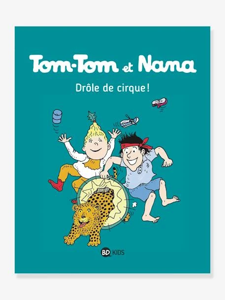 Tom-Tom Et Nana - T.7- Drôle De Cirque - BAYARD JEUNESSE Blanc - Hachette